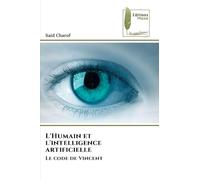 L'Humain et l'intelligence artificielle: Le code de Vincent
