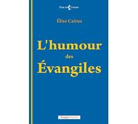 L'humour des Évangiles