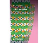 Li-ion Batteries: Volume 4 (RSC Foundations)