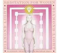 Lia Scallon - Diamond Light Meditation for Women
