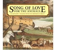 Lia Scallon - Song Of Love For The Animals