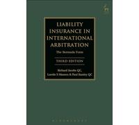 Liability Insurance in International Arbitration: The Bermuda Form