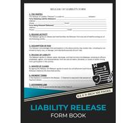 Liability Release Form Book: General Agreement to Hold Harmless Between Releasee and Releasor | Release of Liability (Waiver) Forms