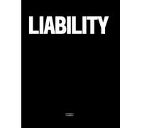 Liability: The Coffee Table Book