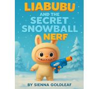 Liabubu and the Secret Snowball NERF