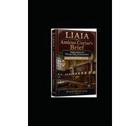 LIAIA Amicus Curiae's Brief: Independence for Nirvana State of Christendom: The Original Filing Record, 2000-2002