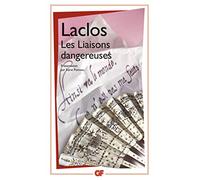 Liaisons Dangereuses, Les: Roman