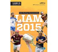 Liam 2015 - GAA Hurling Championship