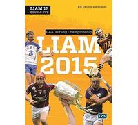 Liam 2015 GAA Hurling Championship Galway v Kilkenny Pre-Order (Released 20th November)