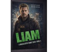 Liam: A MacAllister Family Saga Book 4