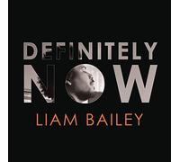Liam Bailey - Definitely Now - New CD - Y1398z