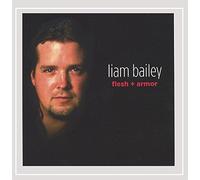 LIAM BAILEY - Flesh + Armor