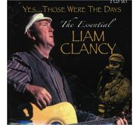 Liam Clancy The Essential Collection Yes Those Were The Days 2CD Deluxe Edition