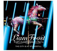Liam Frost & The Slowdown Family - The City Is At Standstill
