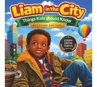 Liam in the City: What Kids should Know