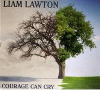 Liam Lawton - Courage can cry