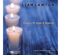 Liam Lawton - Prayers Of Hope and Healing