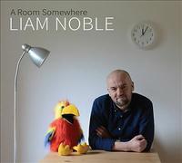 Liam Noble - A Room Somewhere