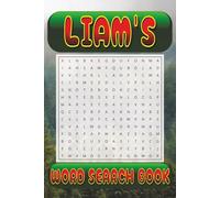LIAM’s Word Search is packed with 50 fun, family-friendly puzzles!: LIAM, This special word search book was created just for you! 50 Family-friendly ... your brain, and enjoy some screen-free fun!
