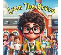 Liam The Brave