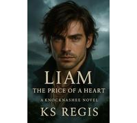 Liam: The Price Of A Heart (Knocknashee Series)