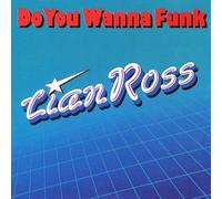 Lian Ross - Do you wanna funk (1987) / Vinyl single [Vinyl-Single 7'']