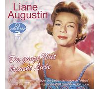 Liane Augustin – Die Ganze Welt Braucht Liebe – 50 Grosse Erfolge