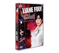 Liane Foly: La Folle Parenthese