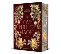 Liane Mars A Love full of Magic: Magische Fantasy voller Liebe mit Ge (Hardback)