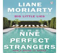 Liane Moriarty Nine Perfect Strangers : The No 1 bestseller now a major Amazon Liane Moriarty Multicolor