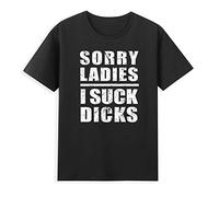 liangshan Men's Sorry Girls I Suck Dicks Funny Gift for Gay Friends Awesome Pride Gift T-Shirt Balck M