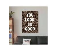 lianyibo 1pc You Look So Good Leopard Canvas Wall Art Picture Preppy Quote Poster Print Aesthetic Girly Bedroom Decor(60x80cm/Inner frame)