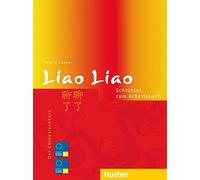 Liao Liao. Schlussel zum Arbeitsbuch: Der Chinesischkurs by Thekla-Ch.