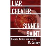 Liar, Cheater, Sinner, Saint