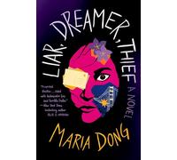 Liar, Dreamer, Thief