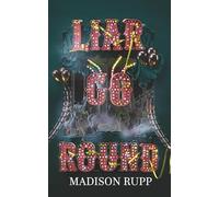 Liar Go Round: 2 (Liarland Series)