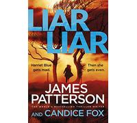 Liar Liar: (Harriet Blue 3) (Detective Harriet Blue Series, 3)