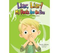 Liar Liar, My Pants Are On Fire!