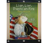 Liar, Liar, Pants on Fire