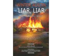 Liar, Liar: The McIntire County Series: #4