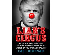 Liar’s Circus