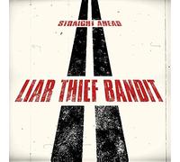 Liar Thief Bandit - Straight Ahead [VINYL]