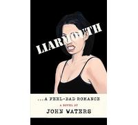 Liarmouth: A feel-bad romance