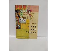 Liars and Saints: A Novel