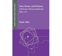 Liars, Brutes, and Gluttons: A Relevance-Theory Solution for Titus 1:12