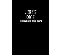 Liar's Dice Score Sheets: 100 score pads for score keeping