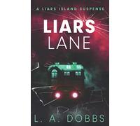 Liars Lane (A Liars Island Suspense)