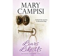 Liars Like Us (Reunion Gap)