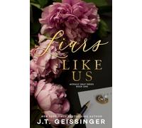 Liars Like Us Special Edition