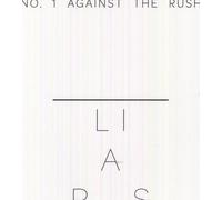 Liars No.1 Against the Rush (Vinyl)